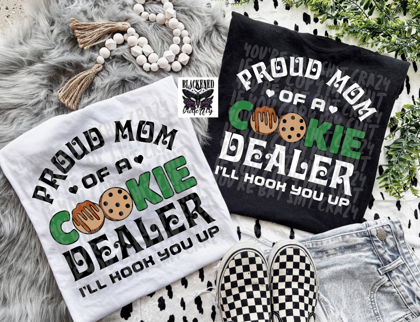 Proud ** Of A Cookie Dealer