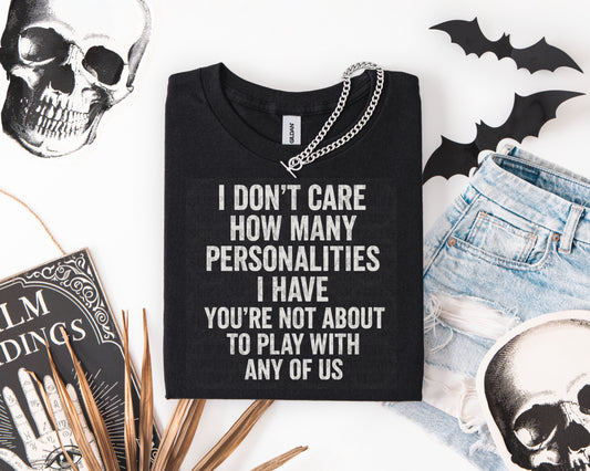 I Don’t Care How Many Personalities