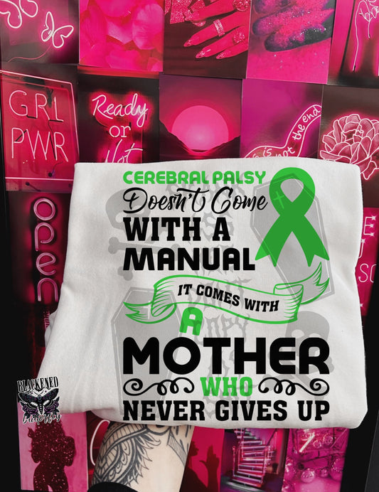 Cerebral Palsy Doesn’t Come WithA Manual