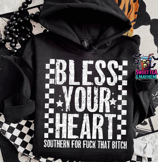 Bless Your Heart Southern For Fuck That Bitch