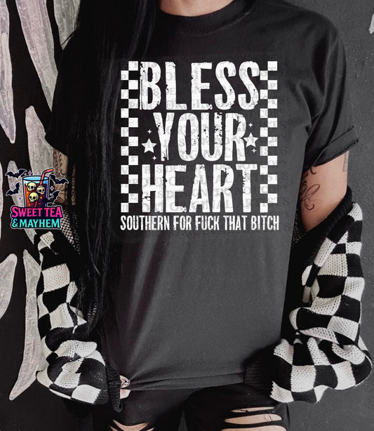 Bless Your Heart Southern For Fuck That Bitch