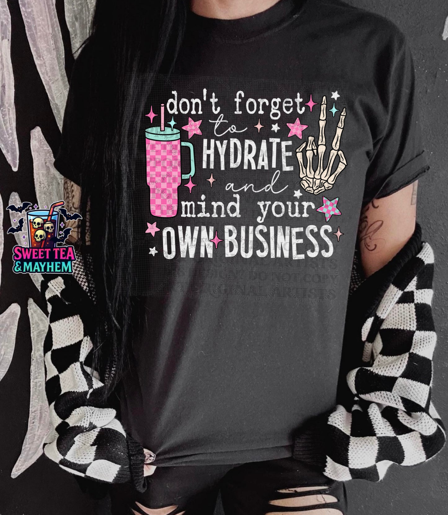 Don’t Forget To Hydrate And Mind Your Own Business