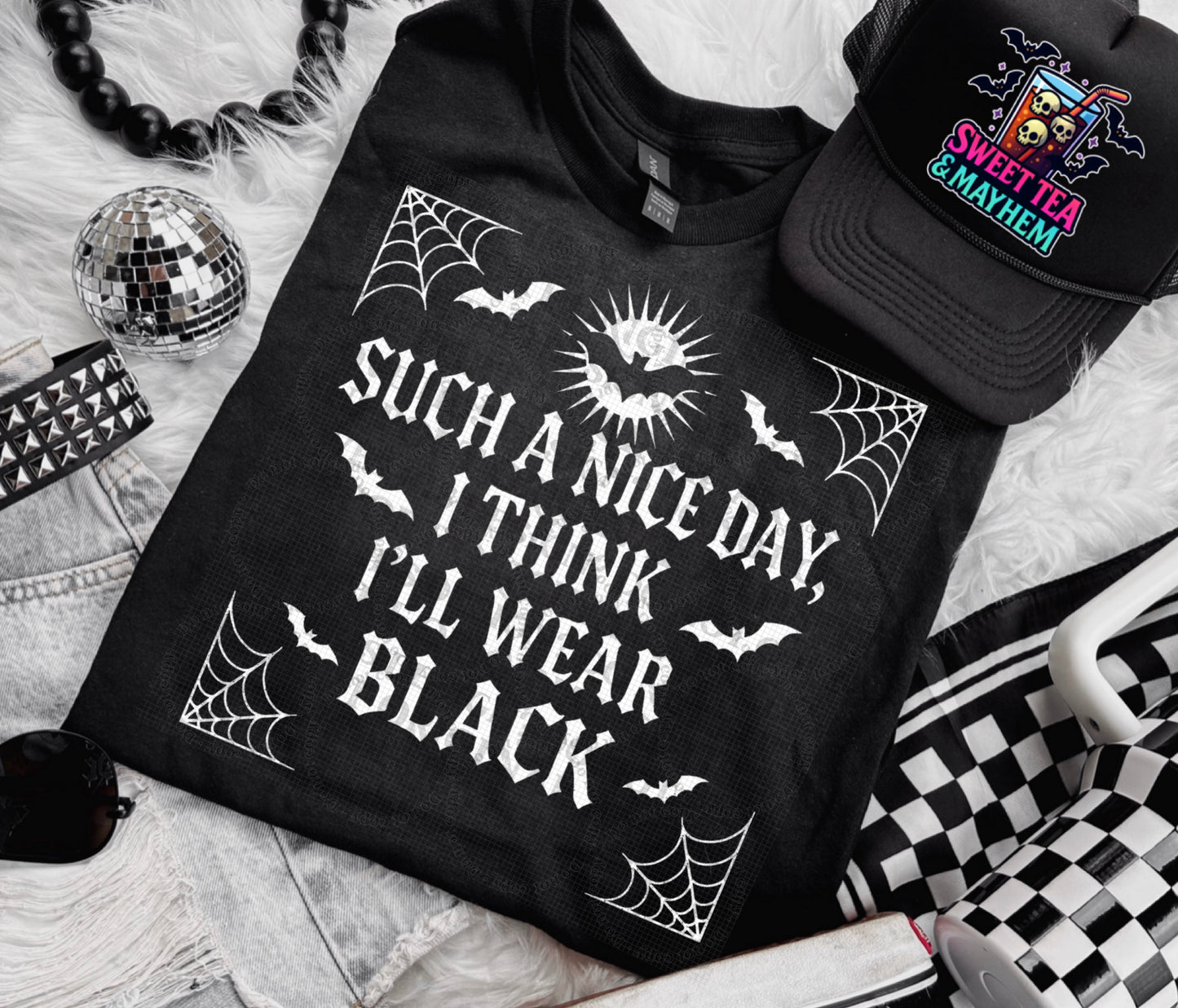 Such A Nice Day I Think I’ll Wear Black