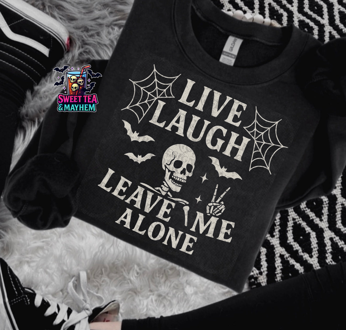 Live Laugh Leave Me Alone