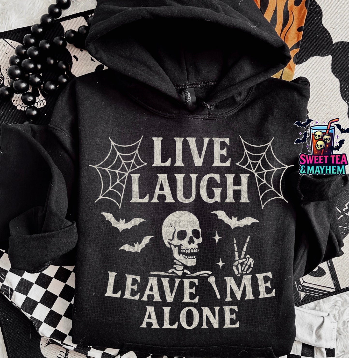 Live Laugh Leave Me Alone