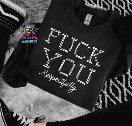 Fuck You Respectfully