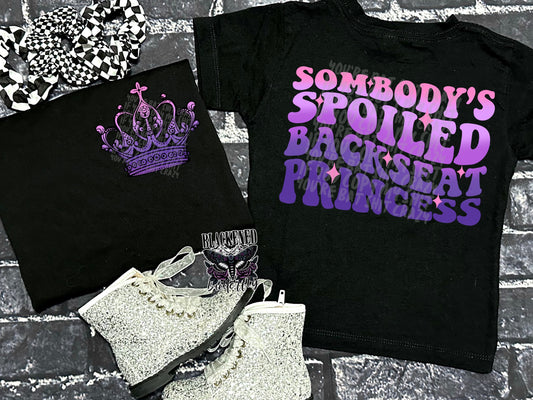 Somebody’s Spoiled Backseat Princess