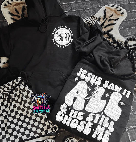 Jesus Saw It All & He Still Chose Me