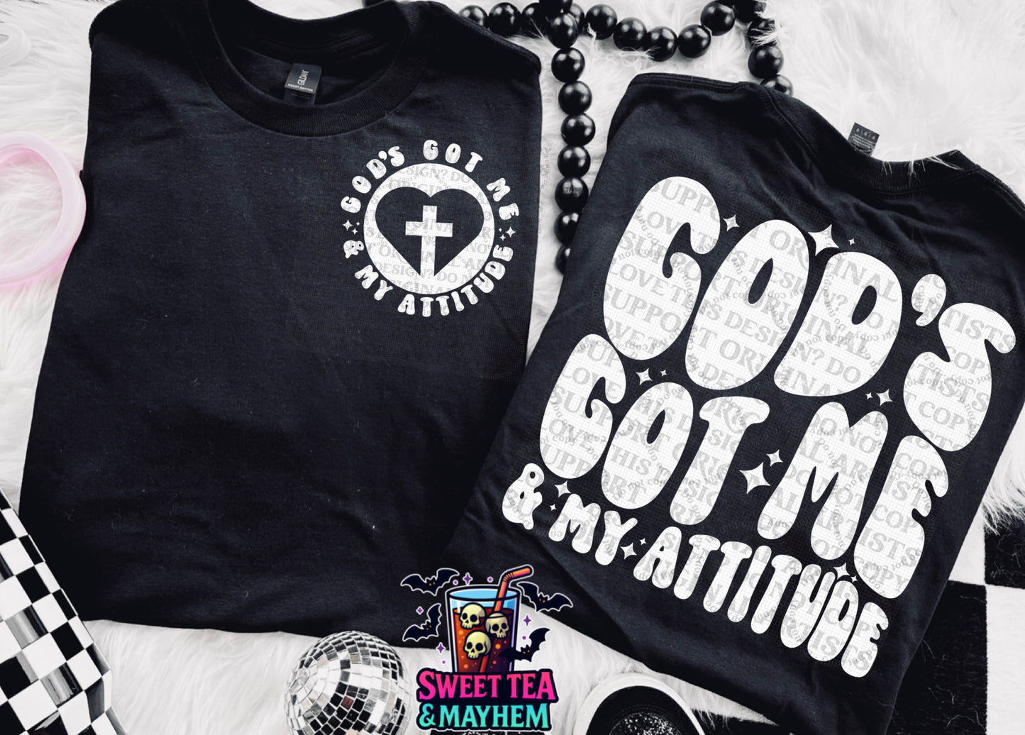 God’s Got Me & My Attitude