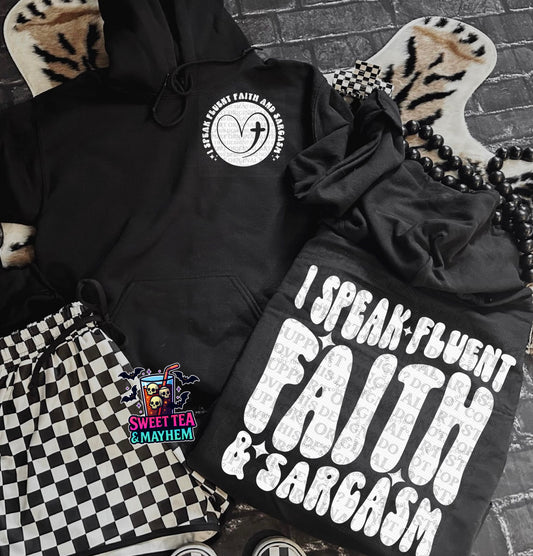 I Speak Fluent Faith & Sarcasm