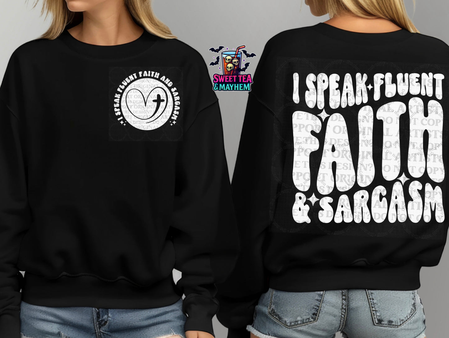 I Speak Fluent Faith & Sarcasm