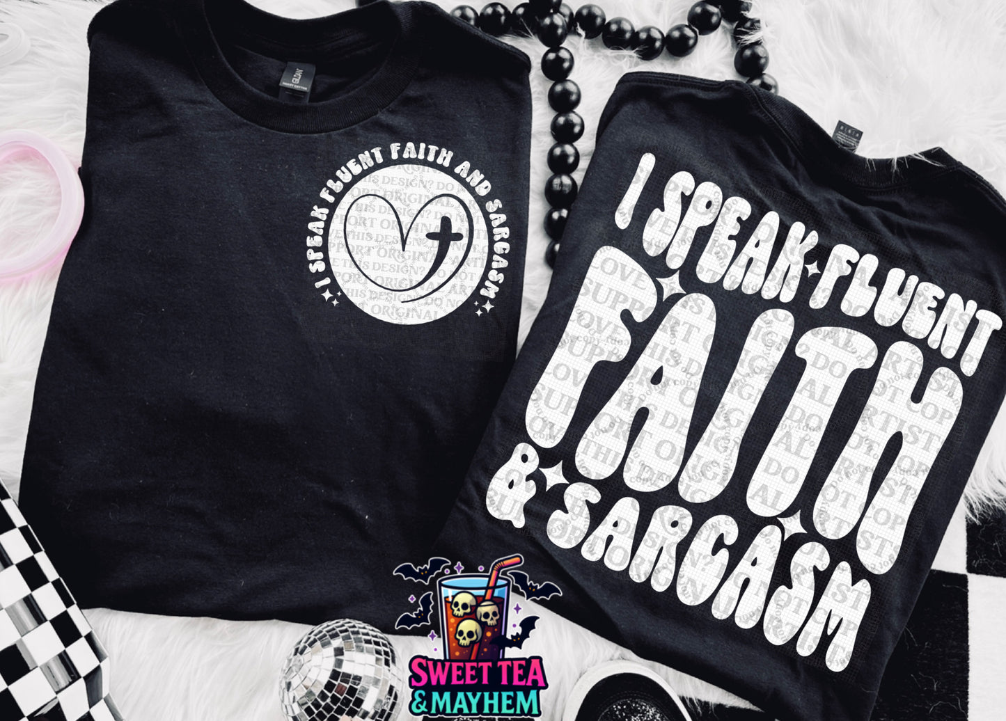 I Speak Fluent Faith & Sarcasm