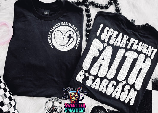 I Speak Fluent Faith & Sarcasm