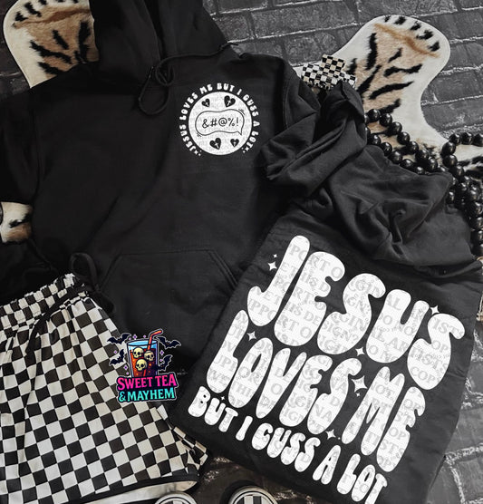 Jesus Loves Me But I Cuss A Lot