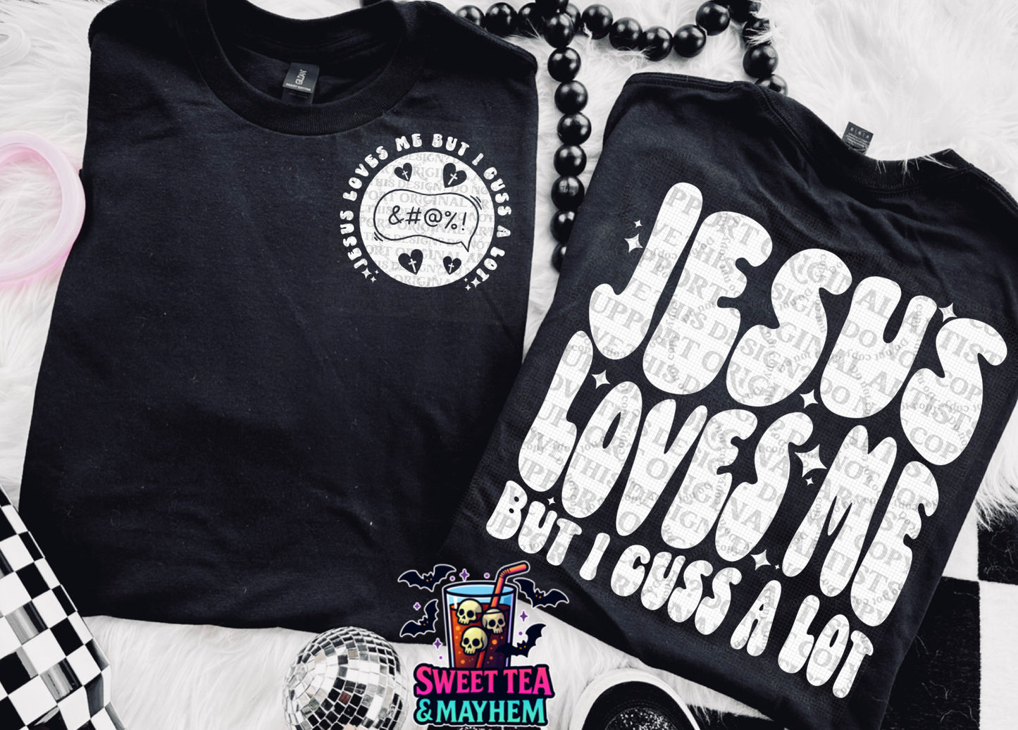 Jesus Loves Me But I Cuss A Lot