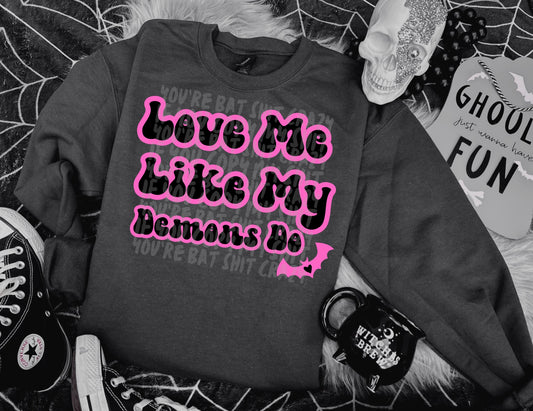 Love Me Like My Demons Do