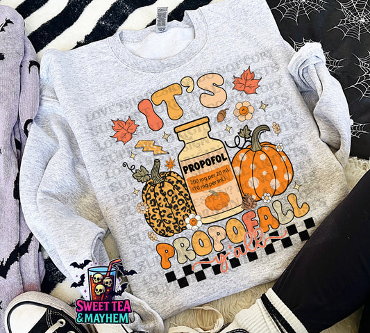 It’s Propofall Y’all