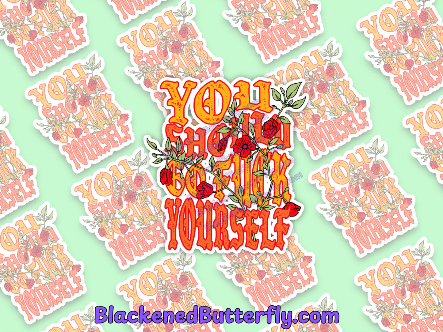 You Should Go Fuck Yourself