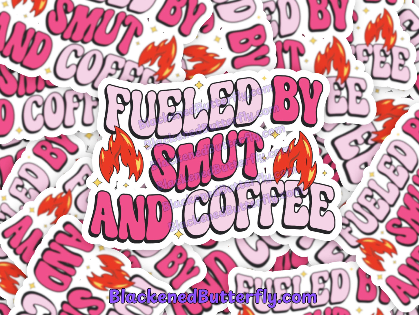 Fueled By Smut and Coffee
