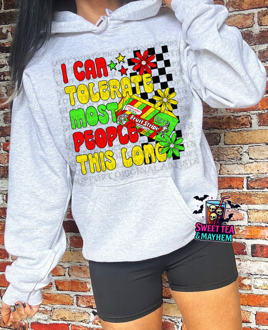 I Can Tolerate Most People This Long