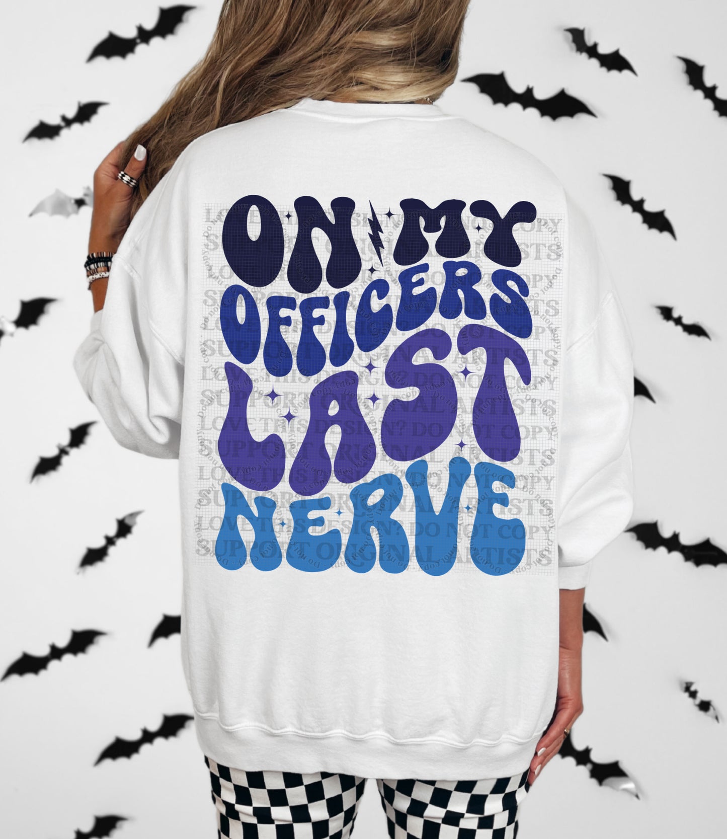 On My Officers Last Nerve