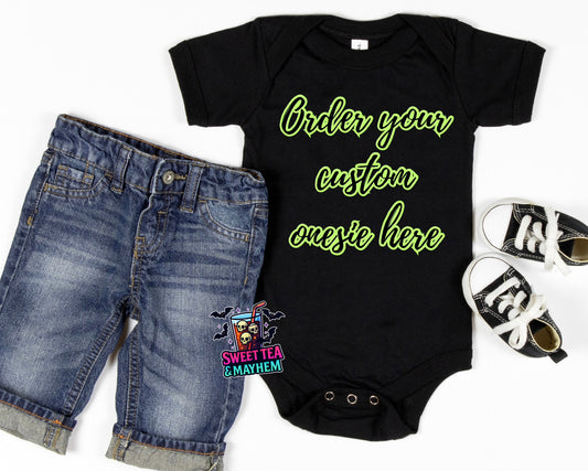Custom Baby Onesie/ Toddler Shirts