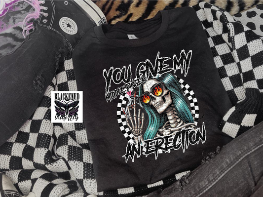 You Give My Middle Finger An Erection