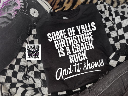 BirthStone Is A Crack Rock