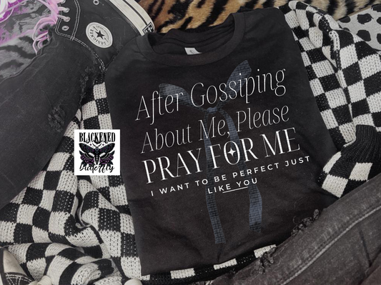 After Gossiping About Me