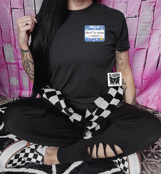 Hello: About To Choose Violence