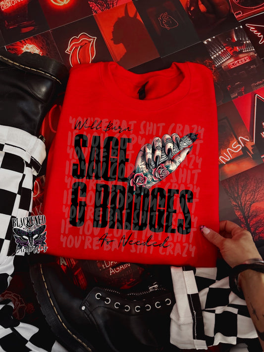 Will Burn Sage & Bridges AsNeeded