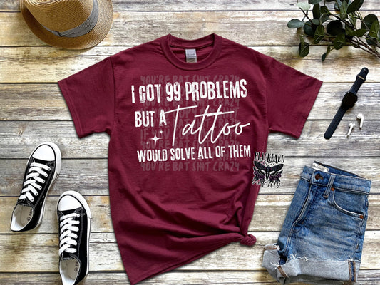I Got 99 Problems