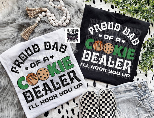 Proud ** Of A Cookie Dealer