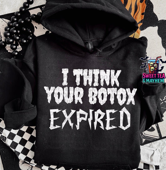 I Think Your Botox Expired