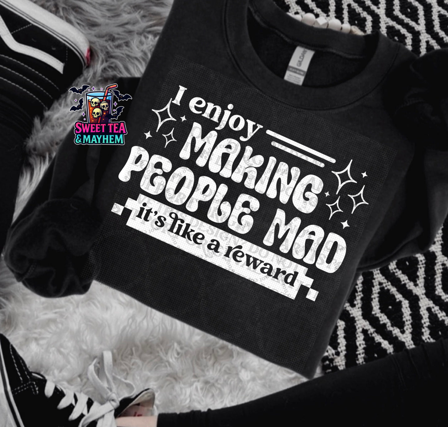 I Enjoy Making People Mad