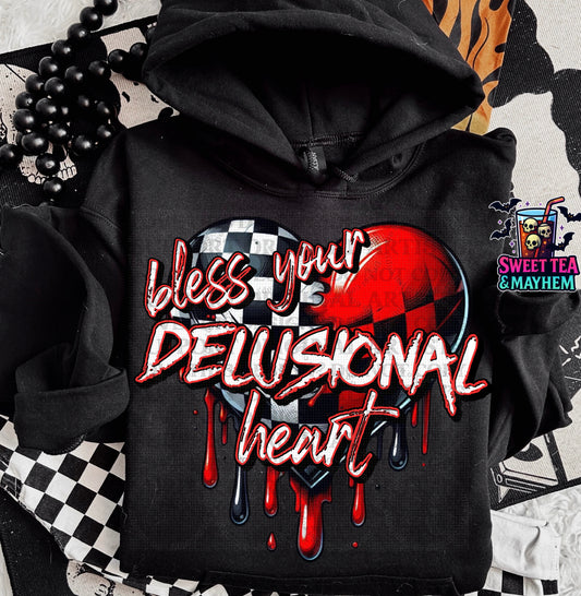 Bless Your Delusional Heart