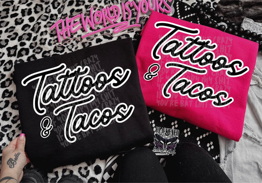 Tattoos & Tacos