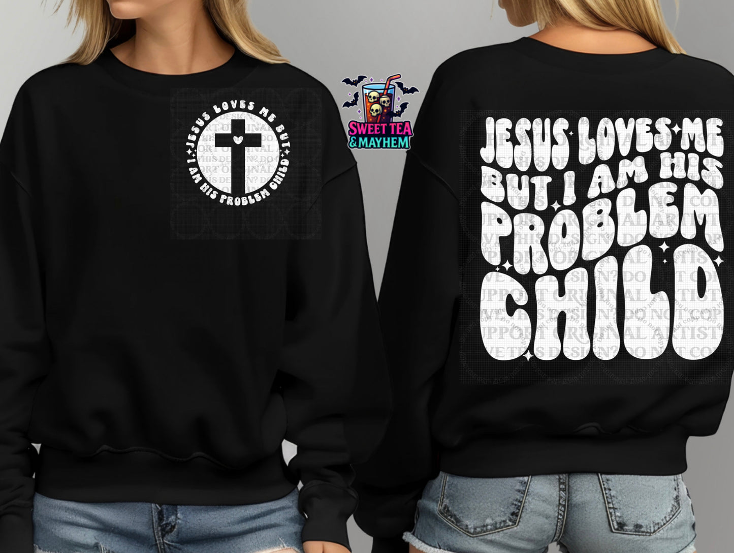 Jesus Loves Me But I Am His Problem Child