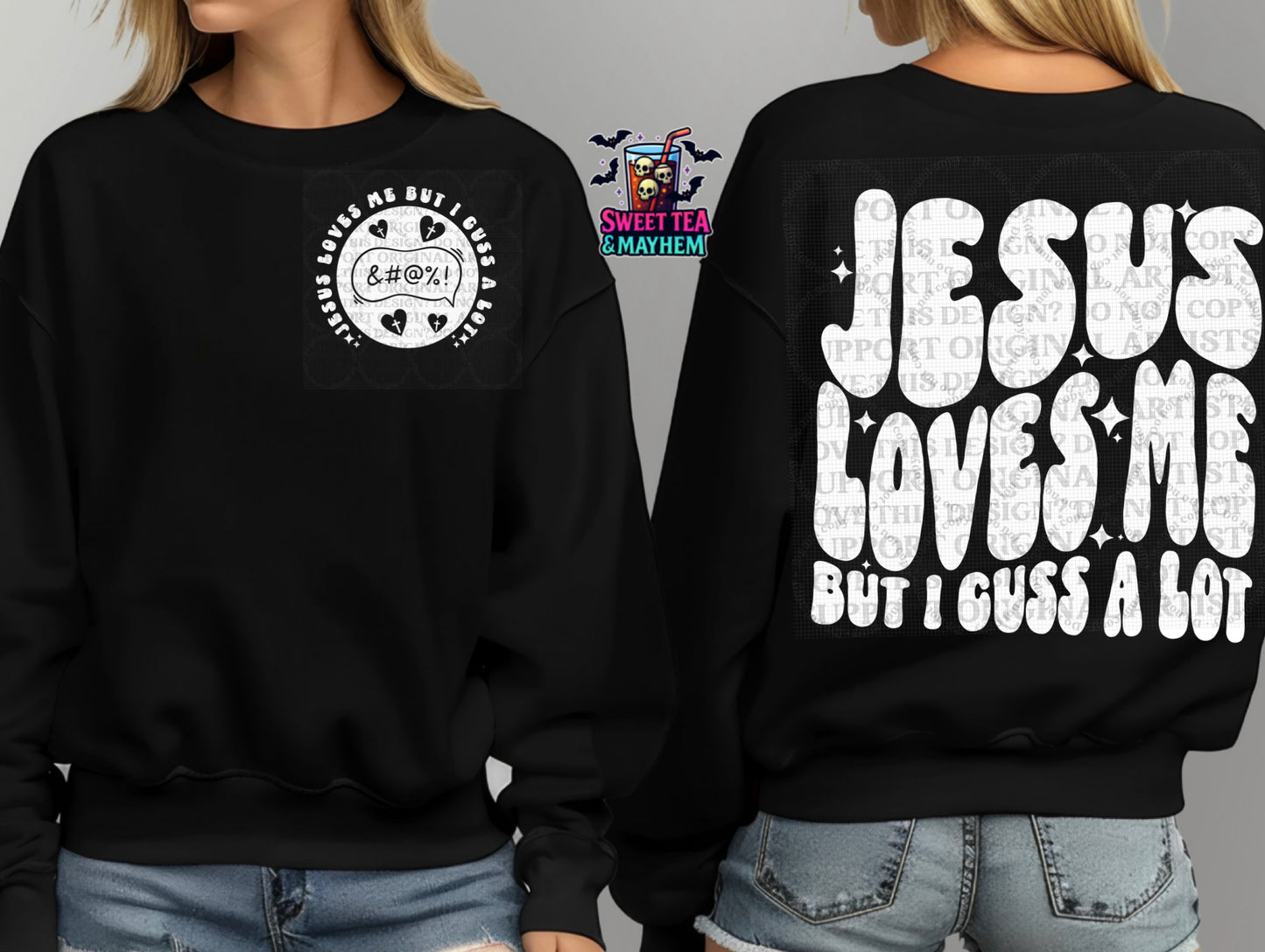 Jesus Loves Me But I Cuss A Lot