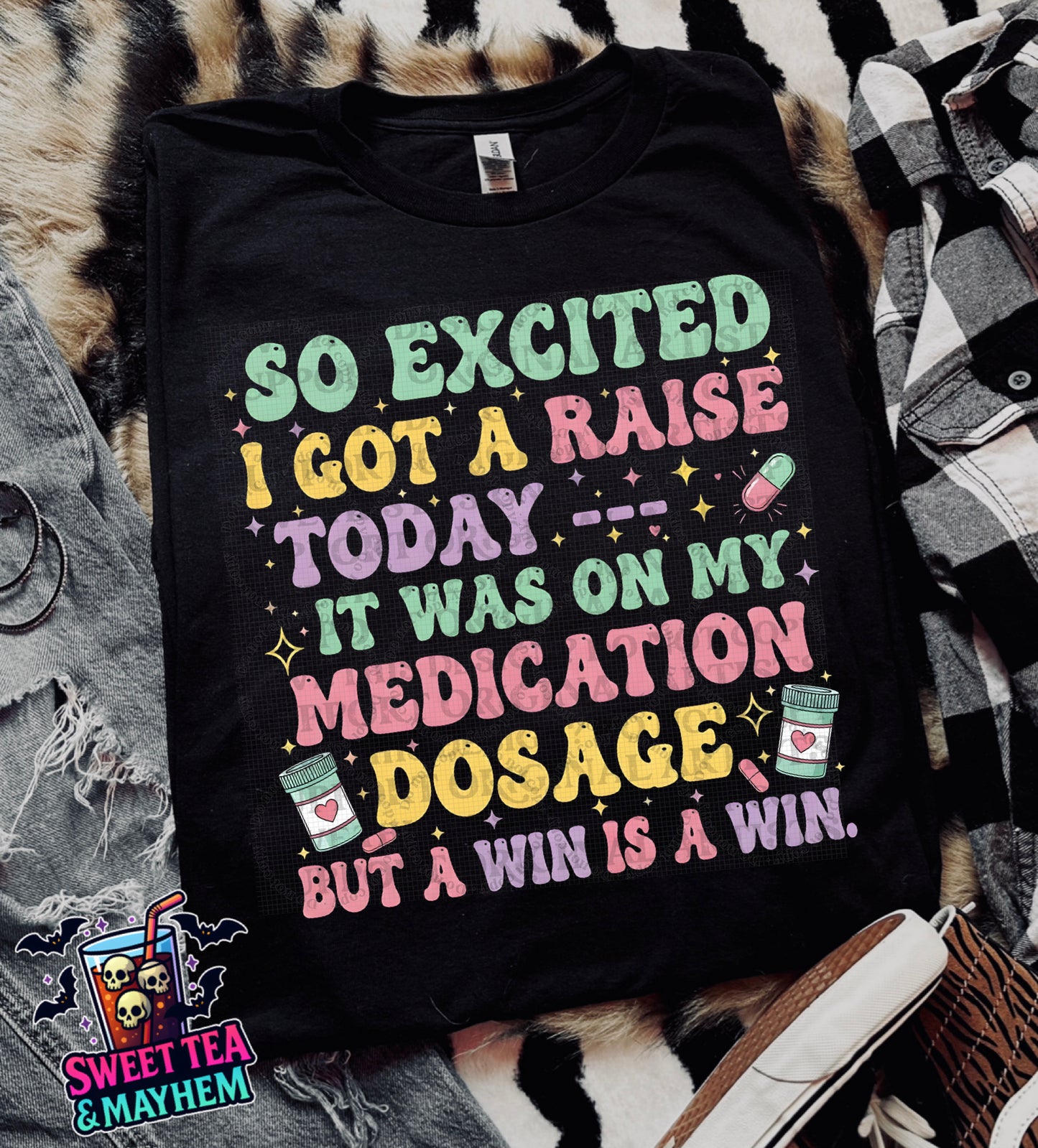 Excited I got a raise Today…Medication dosage (Color)