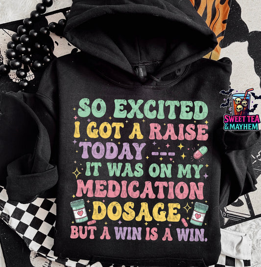Excited I got a raise Today…Medication dosage (Color)
