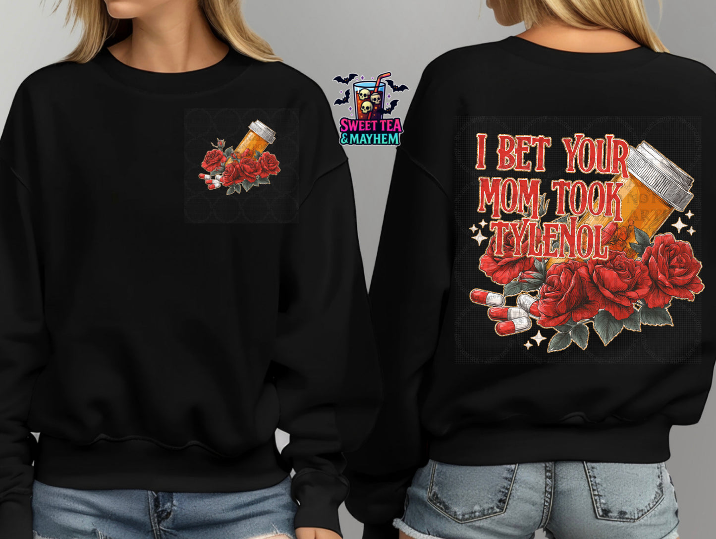 I Bet Your Mom Took Tylenol (Exclusive)