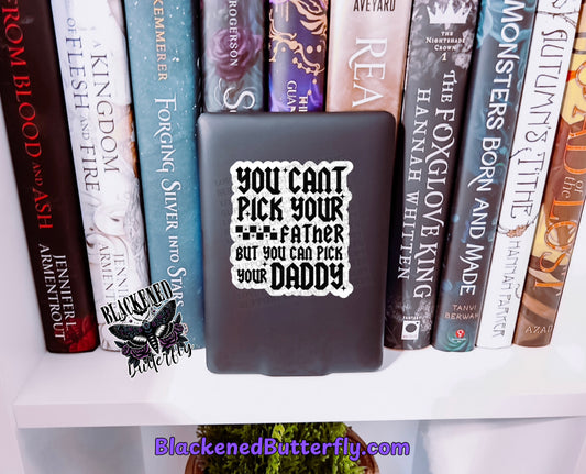 You Can’t Pick Your Father
