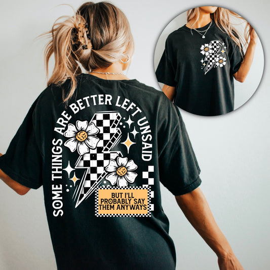 Some Things Are Better Front/Back