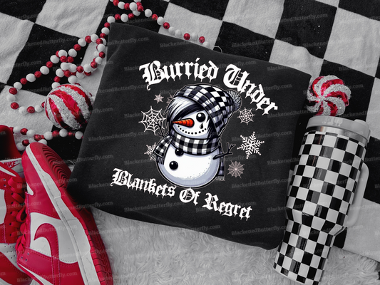 Burried Under Blankets Of Regret